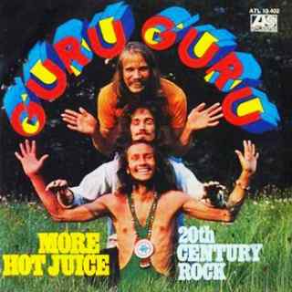 Single: More Hot Juice / 20th Century Rock (1973)